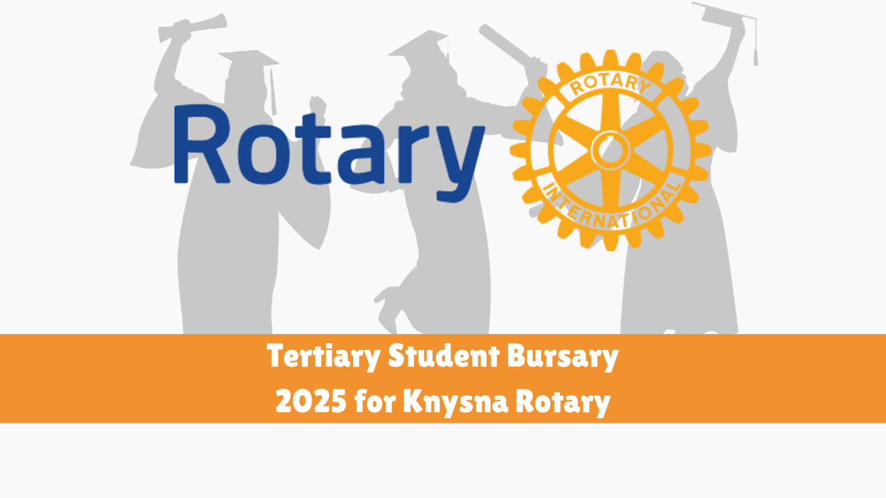 Tertiary Student Bursary 2025 for Knysna Rotary