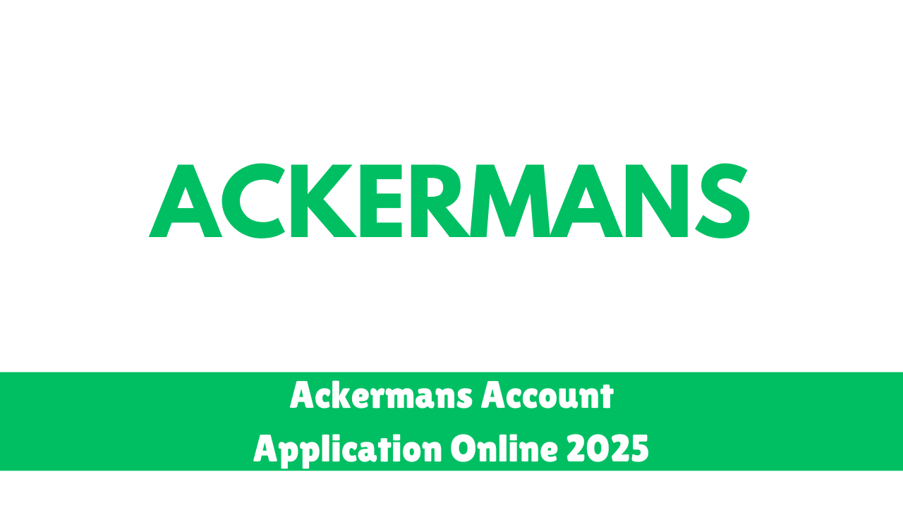 Ackermans Account Application Online 2025