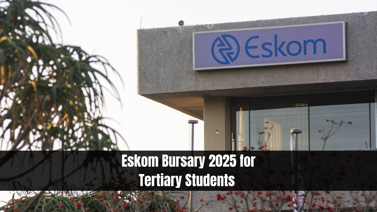 Eskom Bursary 2025 for Tertiary Students