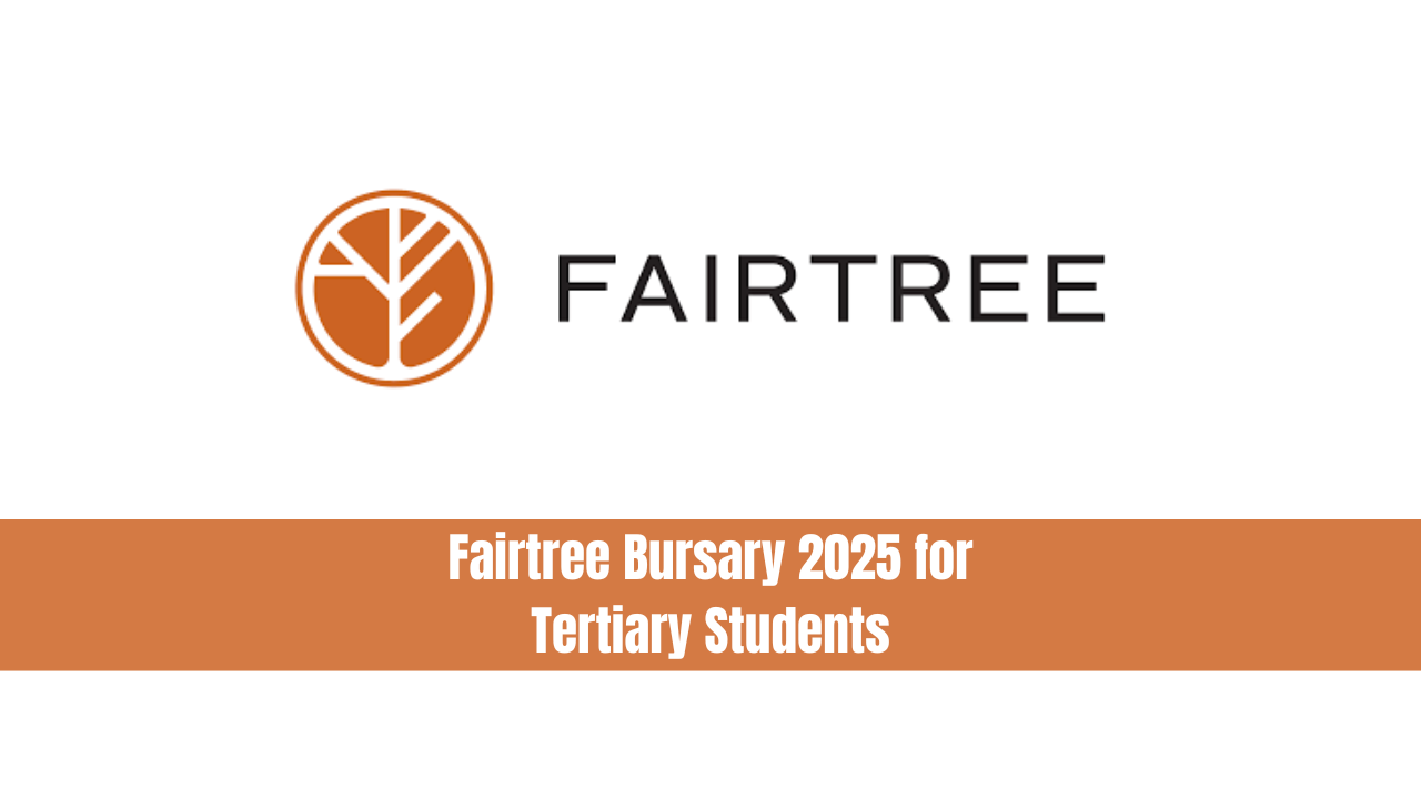 Fairtree Bursary 2025 for Tertiary Students