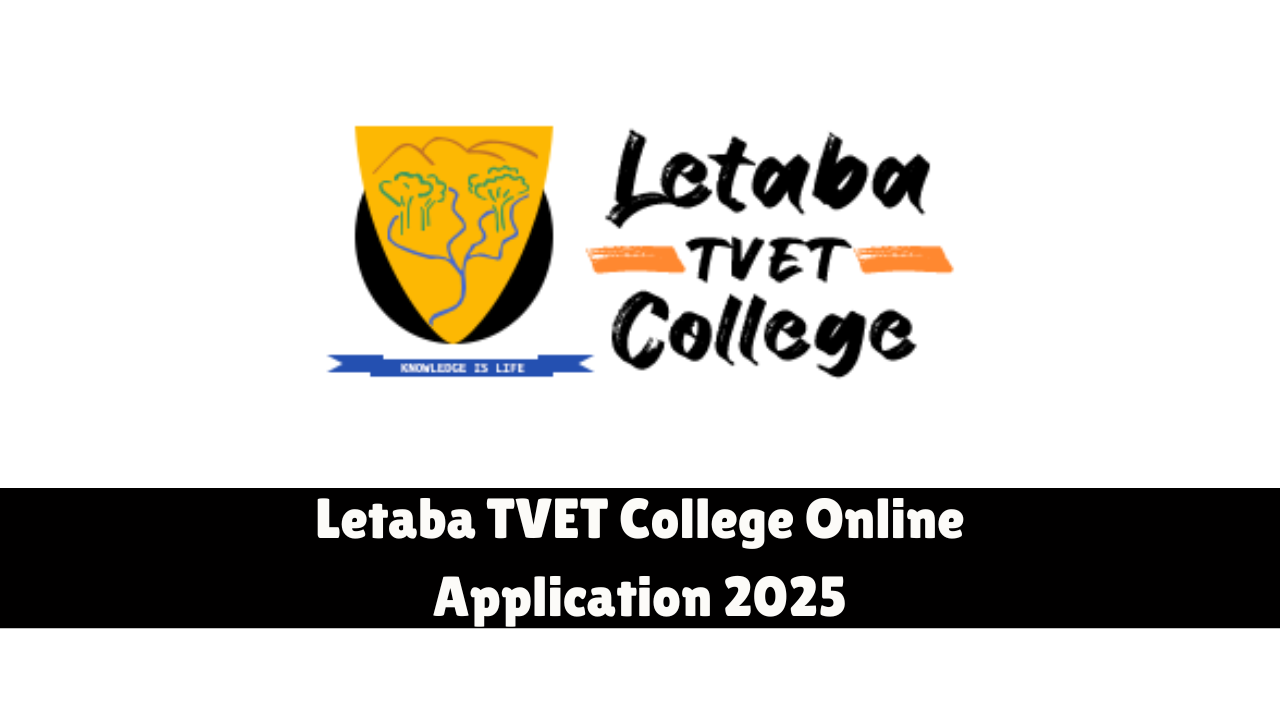 Letaba TVET College Online Application 2025