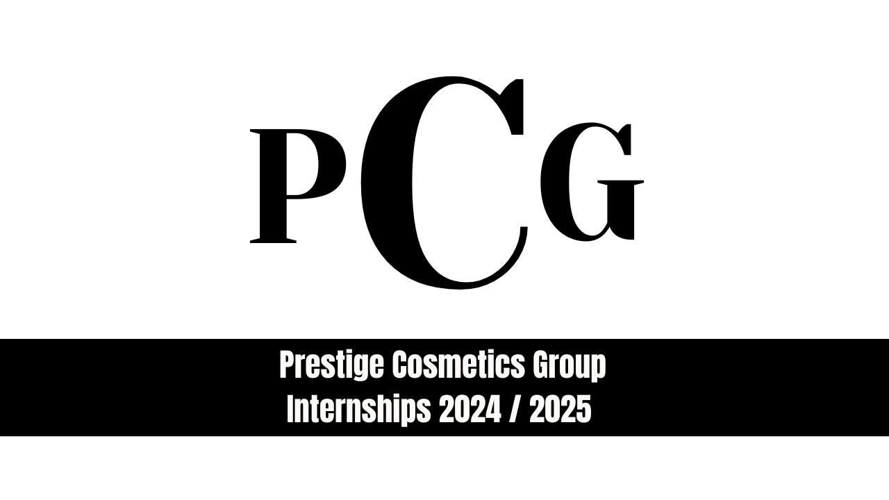 Prestige Cosmetics Group Internships 2024 / 2025